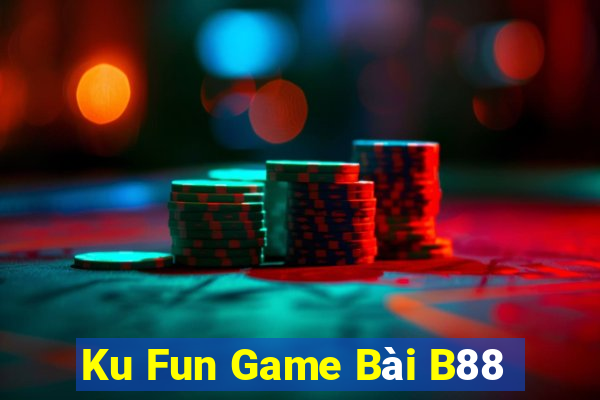 Ku Fun Game Bài B88