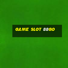 Game Slot 88go