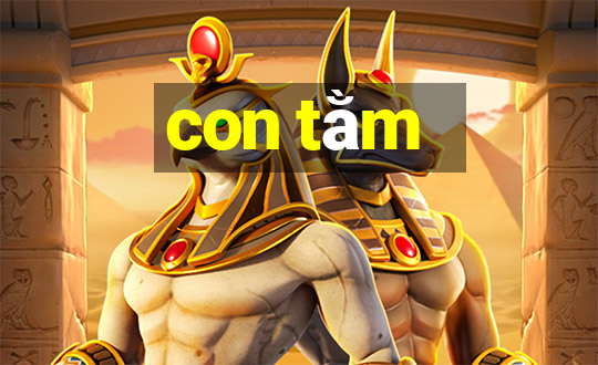 con tằm