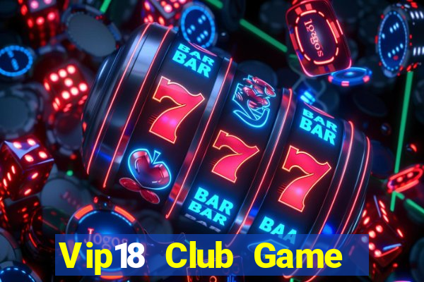 Vip18 Club Game Bài 789