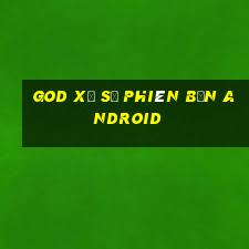 God xổ số phiên bản Android