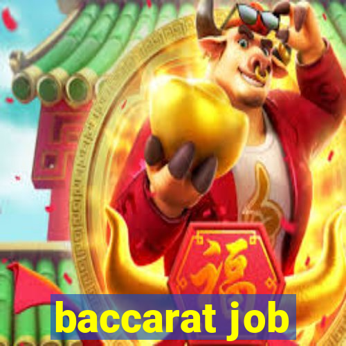 baccarat job