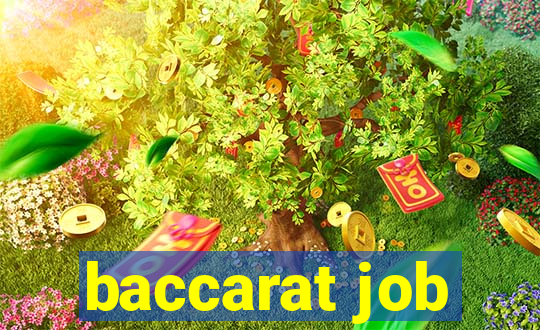 baccarat job