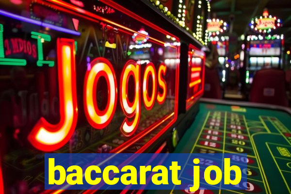 baccarat job