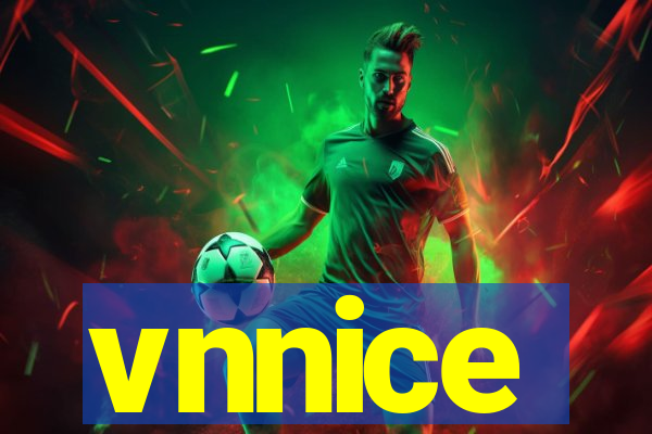 vnnice