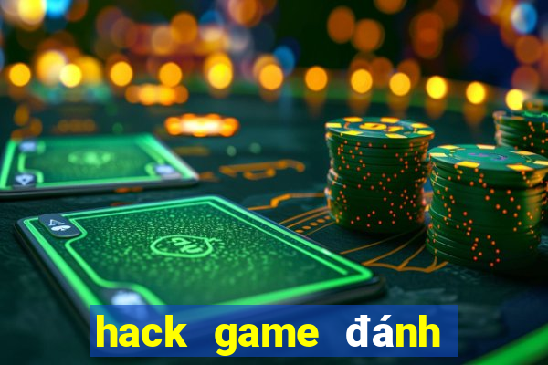 hack game đánh bài danh bai