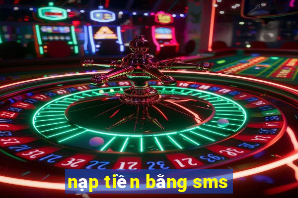 nap tien bang sms