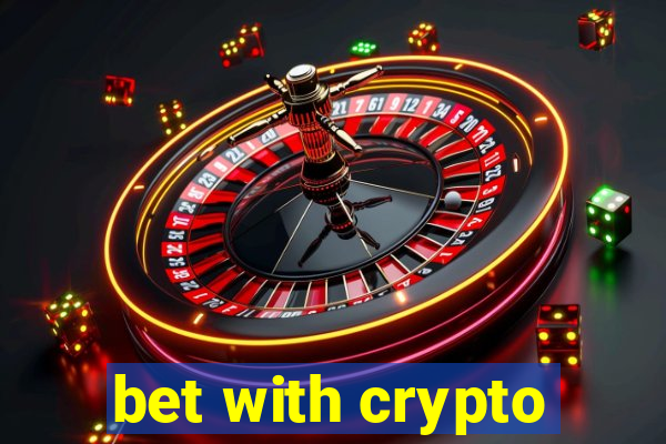 bet with crypto