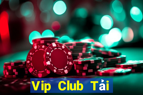 Vip Club Tải Game Bài