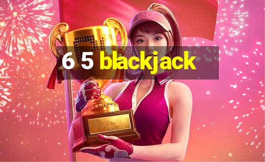 6 5 blackjack