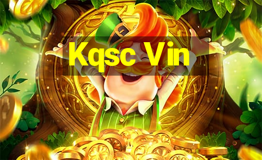 Kqsc Vin