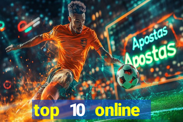 top 10 online casino bonus