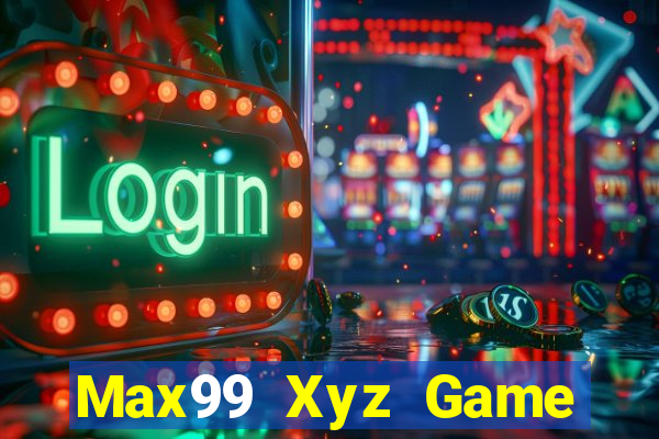 Max99 Xyz Game Bài Lừa Đảo