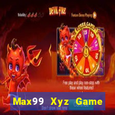 Max99 Xyz Game Bài Lừa Đảo