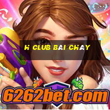 h club bãi cháy