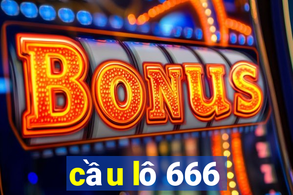 cầu lô 666