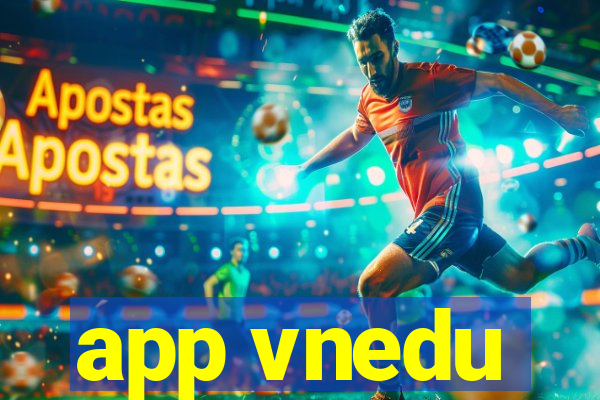 app vnedu