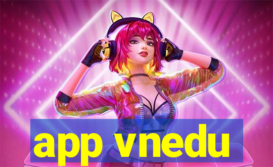 app vnedu