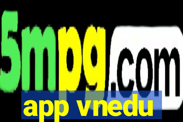 app vnedu