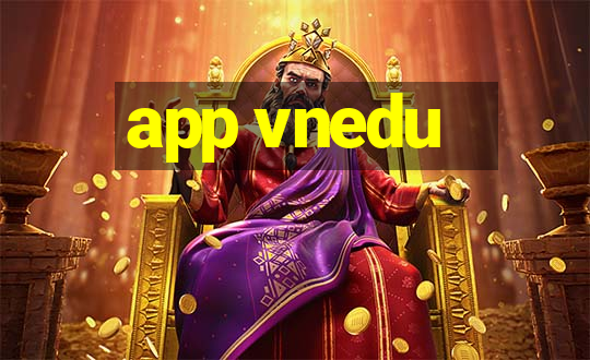 app vnedu