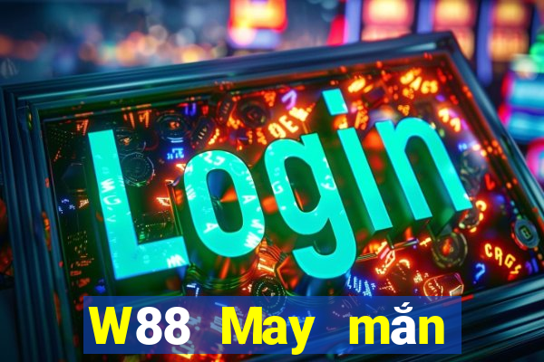 W88 May mắn lớn Tải về