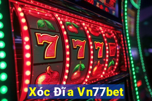 Xóc Đĩa Vn77bet