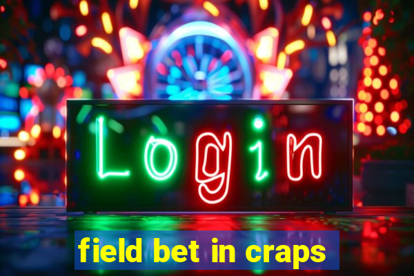 field bet in craps