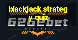 blackjack strategy quiz