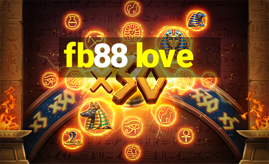 fb88 love