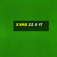 xsmb 22 8 17