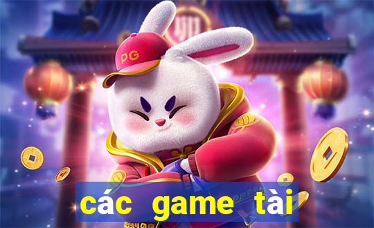 các game tài xỉu uy tín