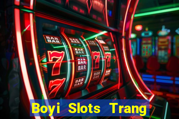 Boyi Slots Trang Đăng nhập