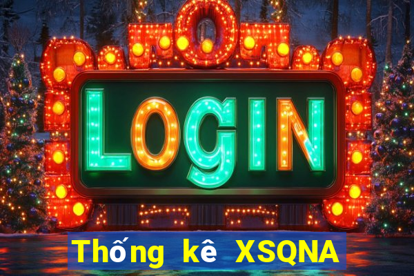 Thống kê XSQNA ngày 25