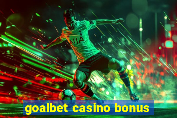 goalbet casino bonus