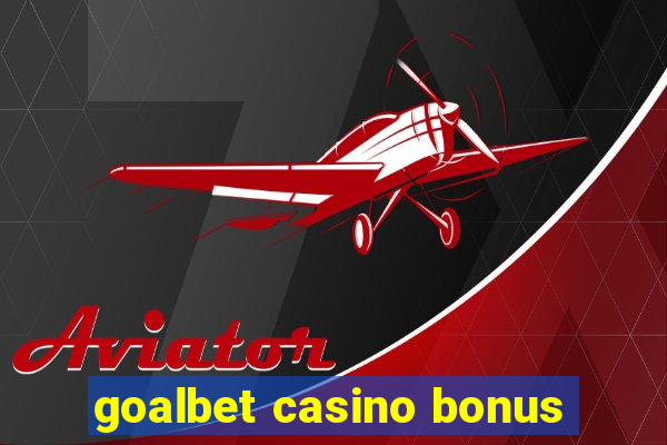 goalbet casino bonus