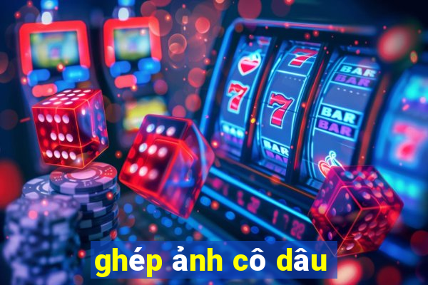 ghép ảnh cô dâu