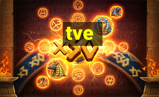 tve