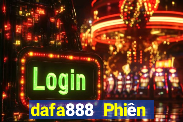 dafa888 Phiên bản web Đăng nhập