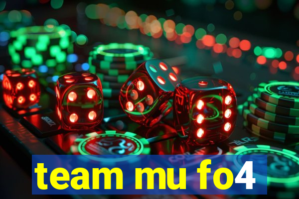 team mu fo4