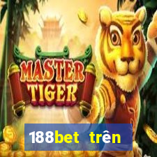 188bet trên điện thoại