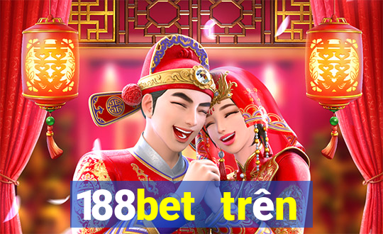 188bet trên điện thoại