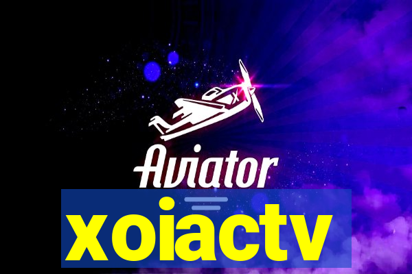 xoiactv