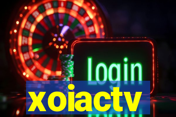 xoiactv