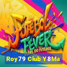 Roy79 Club Y8Ma