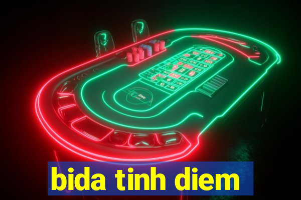 bida tinh diem