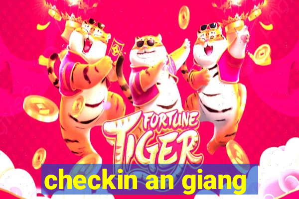 checkin an giang