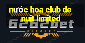 nước hoa club de nuit limited