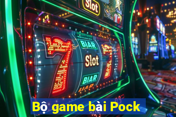 Bộ game bài Pock