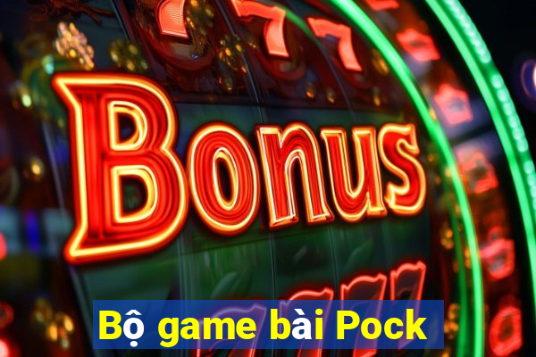 Bộ game bài Pock