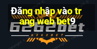 Đăng nhập vào trang web bet9